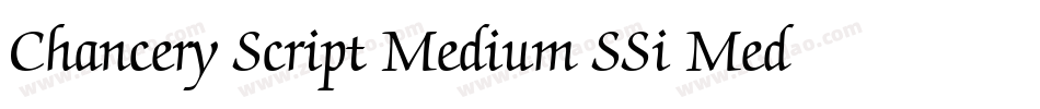 Chancery Script Medium SSi Medium Italic字体转换